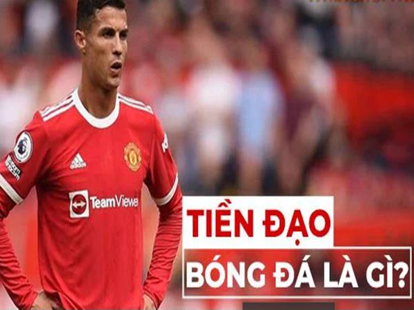 Phân loại các vị trí Tiền Đạo